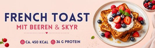 High Protein French Toast mit Skyr und Proteinpulver
